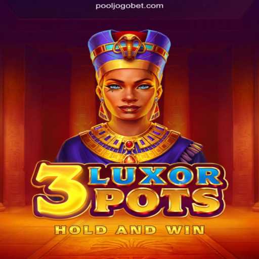 3LuxorPots: The New Sensation in the Gaming World