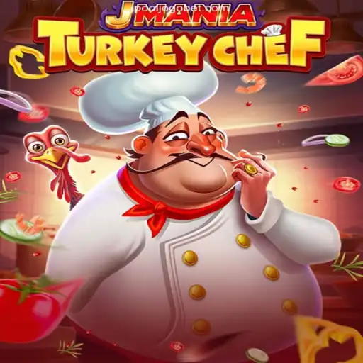 JManiaTurkeyChef: A Culinary Adventure in the Vibrant World of Virtual Gaming